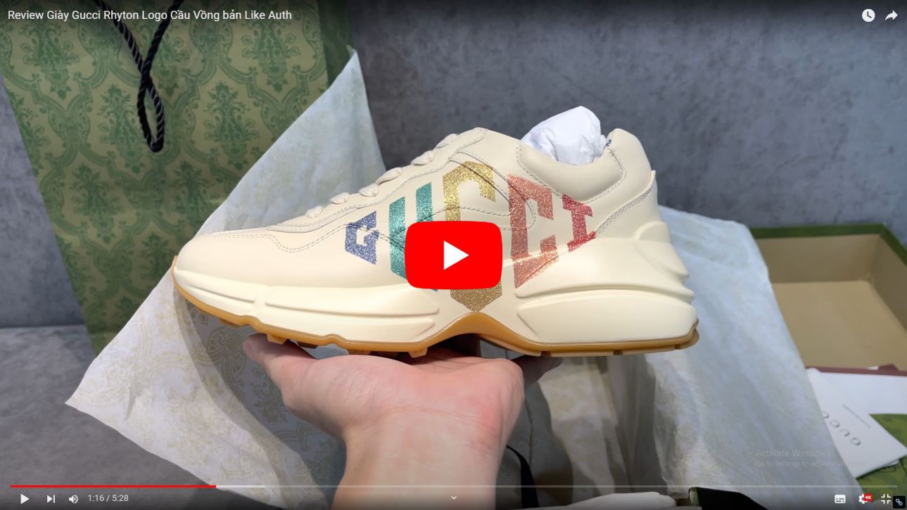 Video Giày Gucci Chunky logo cầu vồng Like Auth