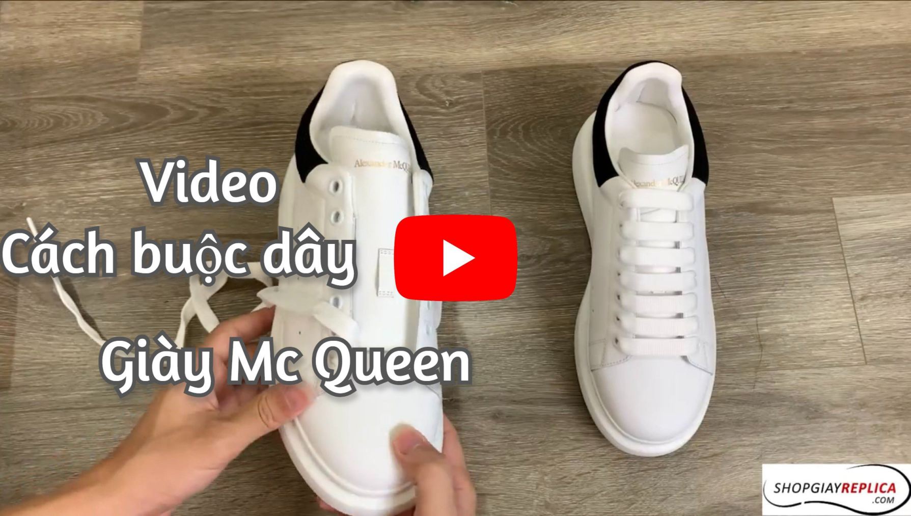 videp hướng dẫn cách thắt dây giày mcqueen bản to