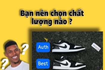 Giày Best Quality là gì? Đâu là phân khúc chất lượng đáng mua nhất?