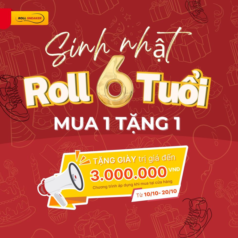 THỂ LỆ CHƯƠNG TRÌNH KHUYẾN MÃI “SINH NHẬT ROLLSNEAKER 6 TUỔI”