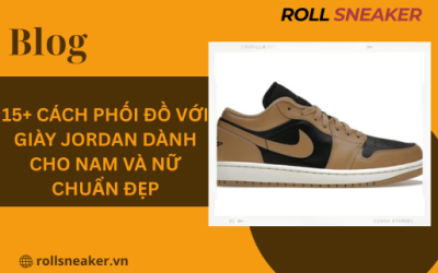 15+ Cách phối đồ với giày Jordan dành cho nam và nữ chuẩn đẹp
